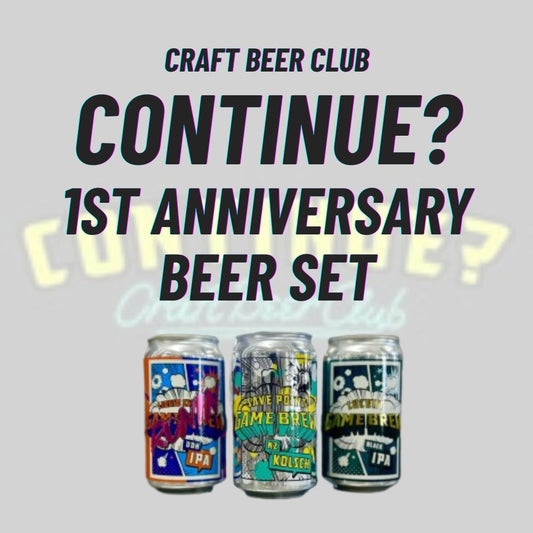 Craft Beer Club CONTINUE? 1st anniversary BEER SET